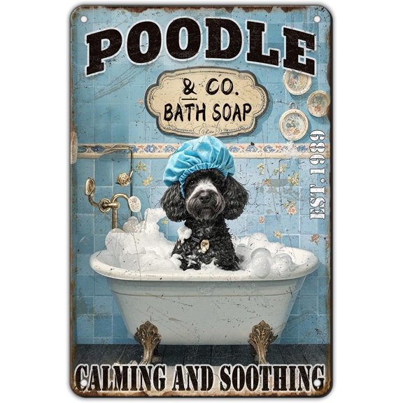 Retro Poodle Dog Bath Metal Tin Sign, Calming and Soothing Bathroom Wall Decor, 12 x 8 Inch
