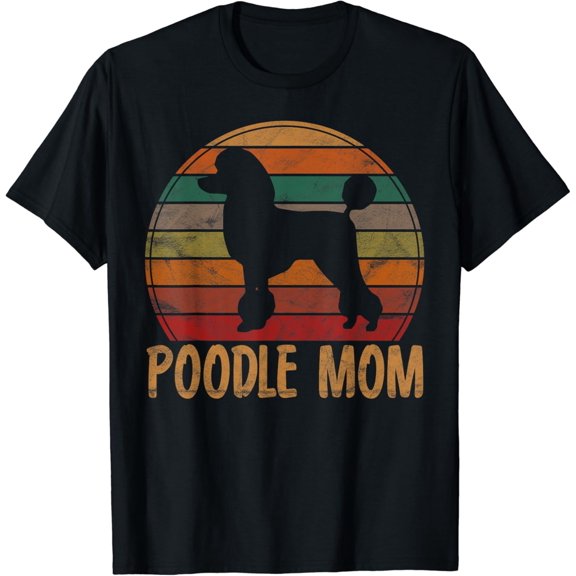 Retro Poodle Mom Gift Dog Mother Pet Poodle Mama T-Shirt