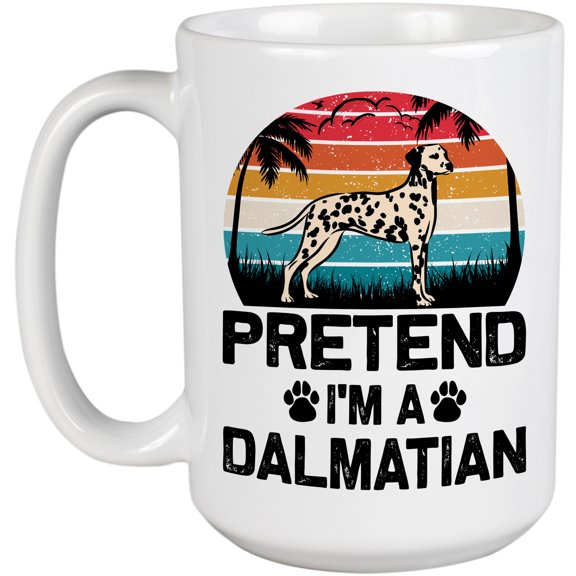 Retro Pretend I'm a Dalmatian, Costume Joke, White 15oz Ceramic Mug
