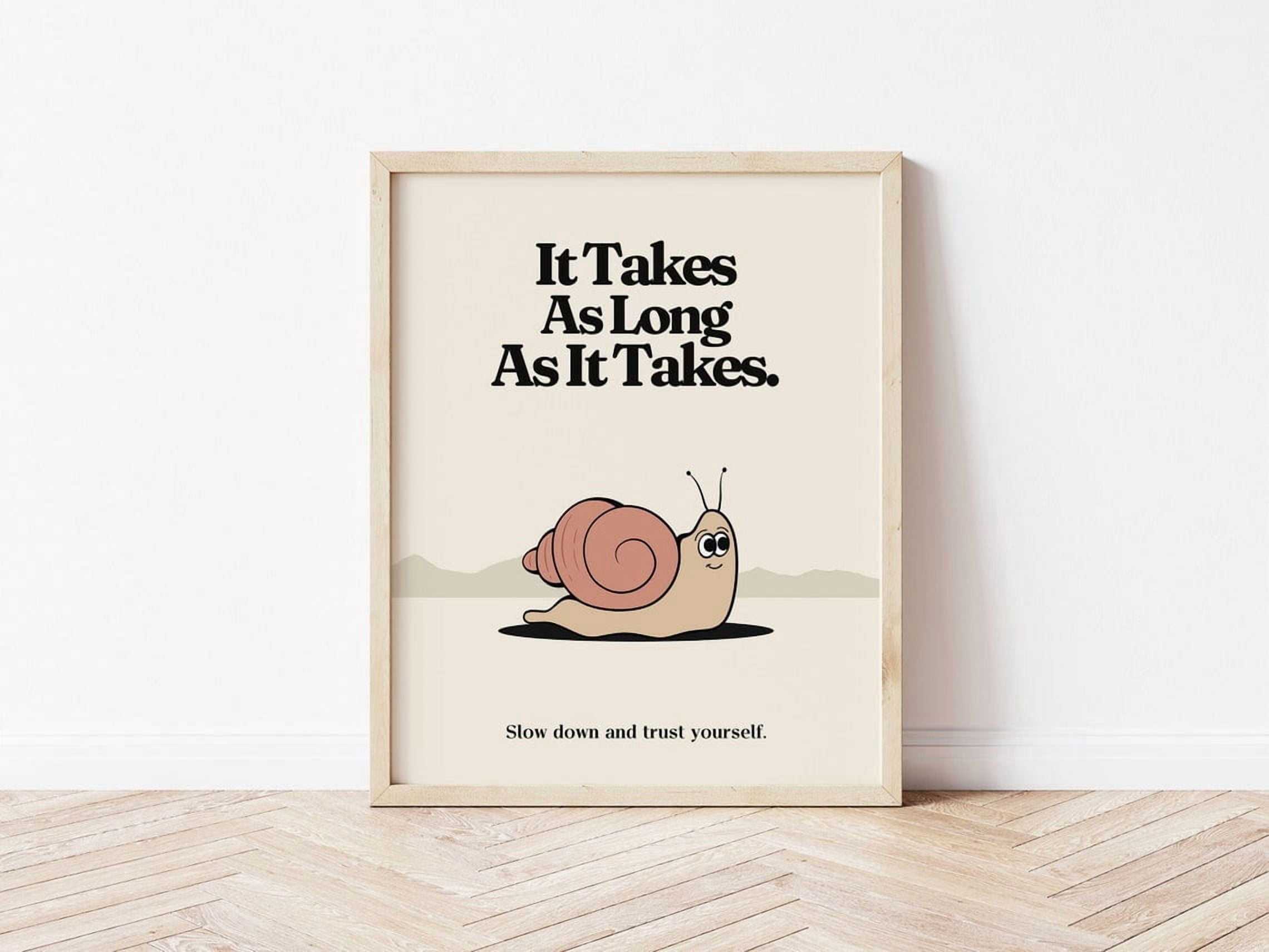 Retro Quote Poster, Snail, It Takes As Long It, Vintage Colors ...