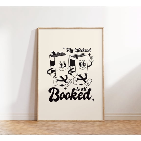 Retro Quote Wall Print Funny Weekend Quote Gift For Book Lover Bookworm Wall Decor Retro Poster Art , Poster Print Only