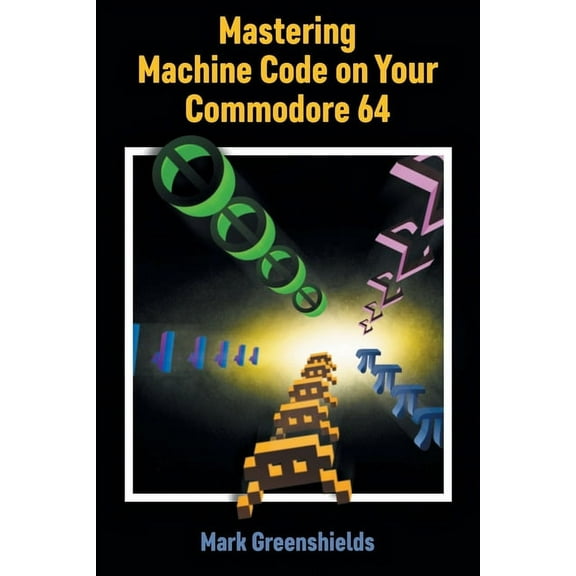 Retro Reproductions Mastering Machine Code on Your Commodore 64, Book 23, (Paperback)