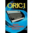 thumbnail image 1 of Retro Reproductions ORIC-1 Basic Programming Manual, Book 25, (Paperback), 1 of 1