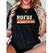 Retro Rufus Limited Edition T-Shirt Vintage Style Personalized Name Graphic Tee for Men and Women Classic 70s 80s Aesthetic Apparel