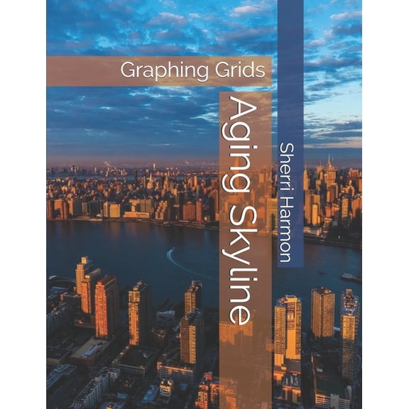 Retro Scenes: Aging Skyline: Graphing Grids (Paperback)