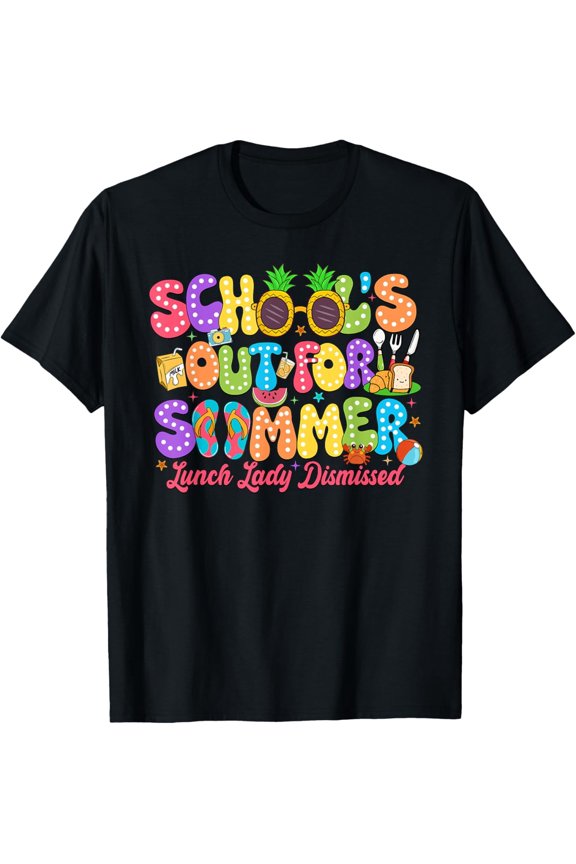 Retro School's Out For Summer Lunch Lady Dismissed T-Shirt - Colorful Last Day of School Cafeteria Worker Graphic Tee - Funny Polka Dot Summer Break Apparel for Women