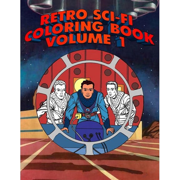 Retro Sci-Fi Coloring Book Volume 1