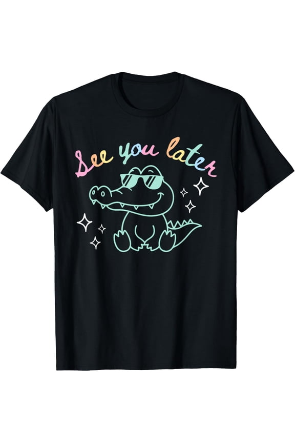 Retro See You Later Last Day Of School Alligator End Of Year, Birthday Gift