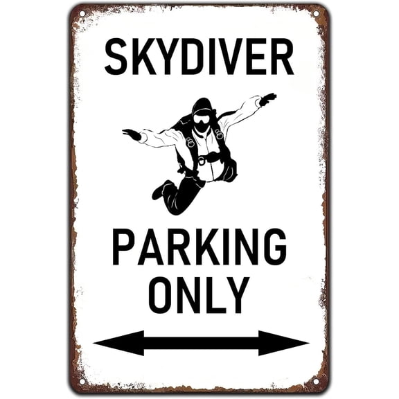 Retro Skydiving Metal Tin Sign, Skydiver Parking Only Warning Plaque for Man Cave, Home, Garden, Bar, Cafe, Office or Store, 8" x 12"
