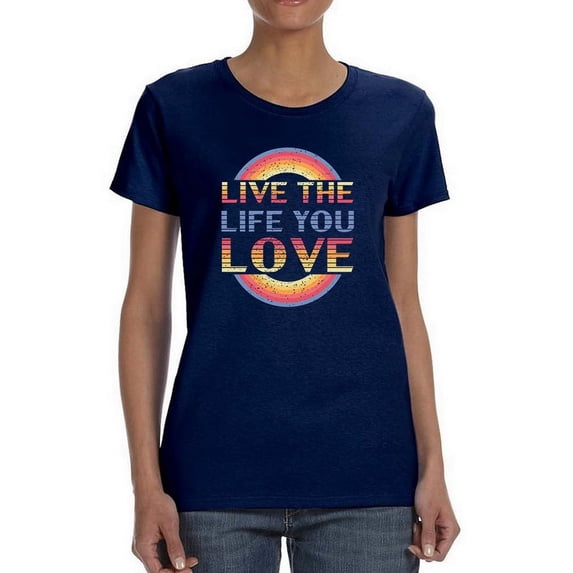 Retro Slogan Live Life Love Shaped T-Shirt Women -Image by Shutterstock, Female 3X-Large