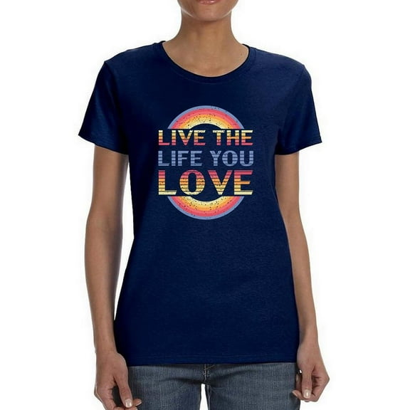 Retro Slogan Live Life Love Shaped T-Shirt Women -Image by Shutterstock, Female Medium