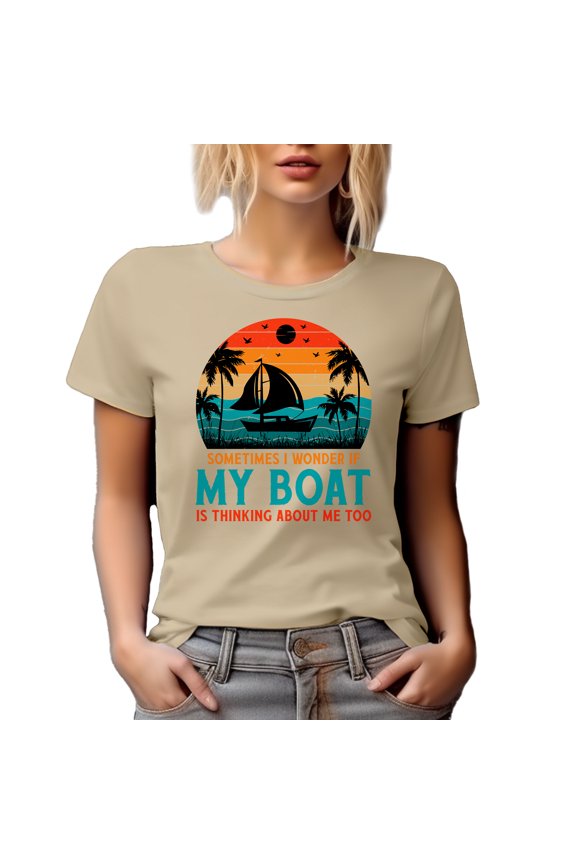 Retro Sometimes I Wonder If My Boat Is Thinking About Me Too, Boat Lover or Fisherman, Tan T-Shirt, XL