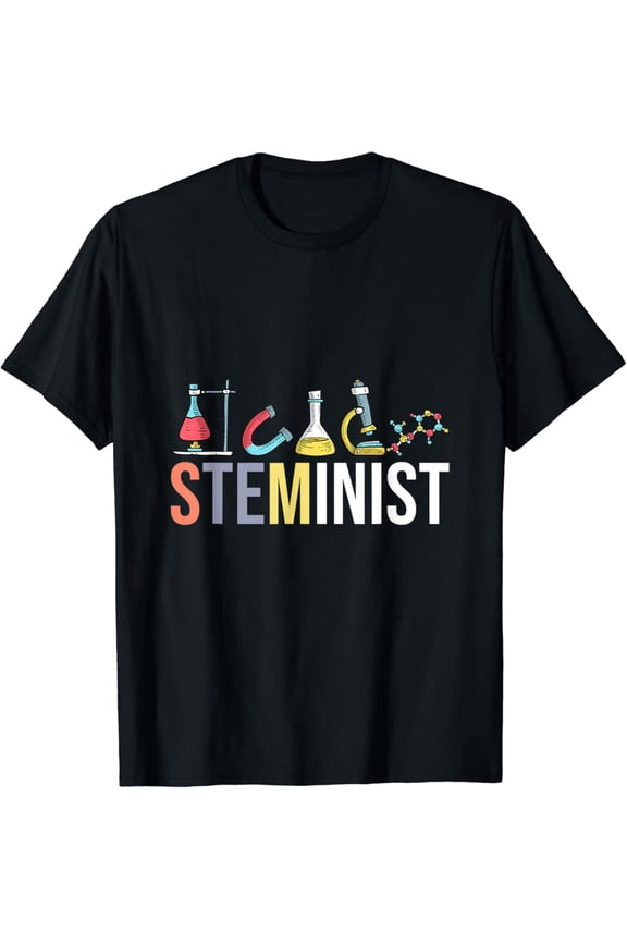 Retro Steminist Graphic Tee Funny Science Teacher Laboratory Shirt Women in STEM Empowerment Apparel Cute Math Engineering Technology Gift T-Shirt