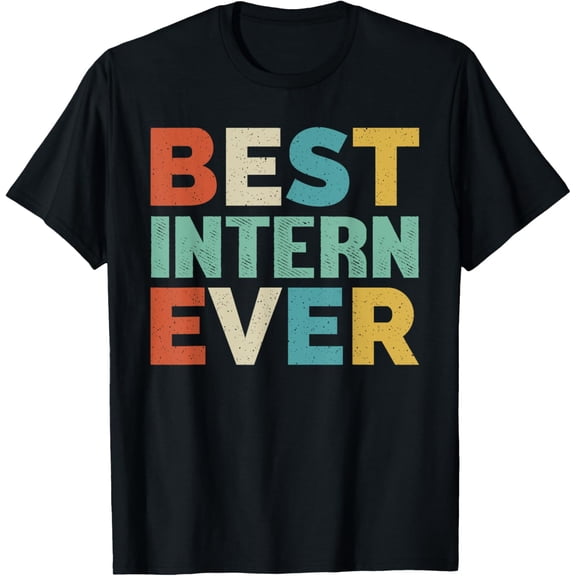 Retro Style Presents for Intern Vintage Best Intern Ever T-Shirt men and women can wear, black, white, gifts.