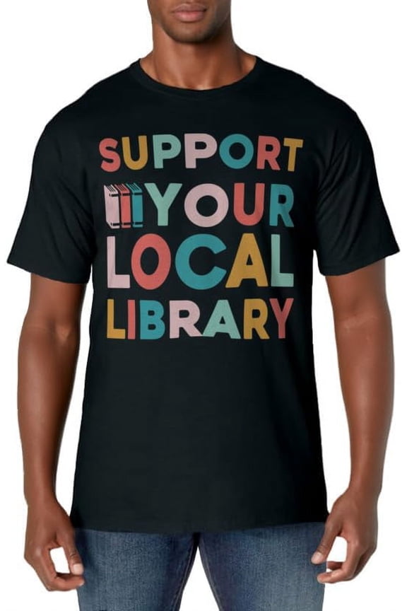 Retro T-Shirt Support Your Local Library Book Lovers Librarian