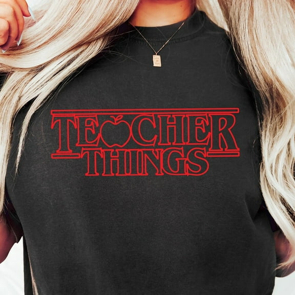 Retro Teacher Shirt, Teacher Thing Tshirt, Stranger Teacher Tee, Back To School Gift, Funny Teacher Shirt, First Day Of School Tee Unisex S-5XL Hot Trending Shirt, Vintage Birthday Gift
