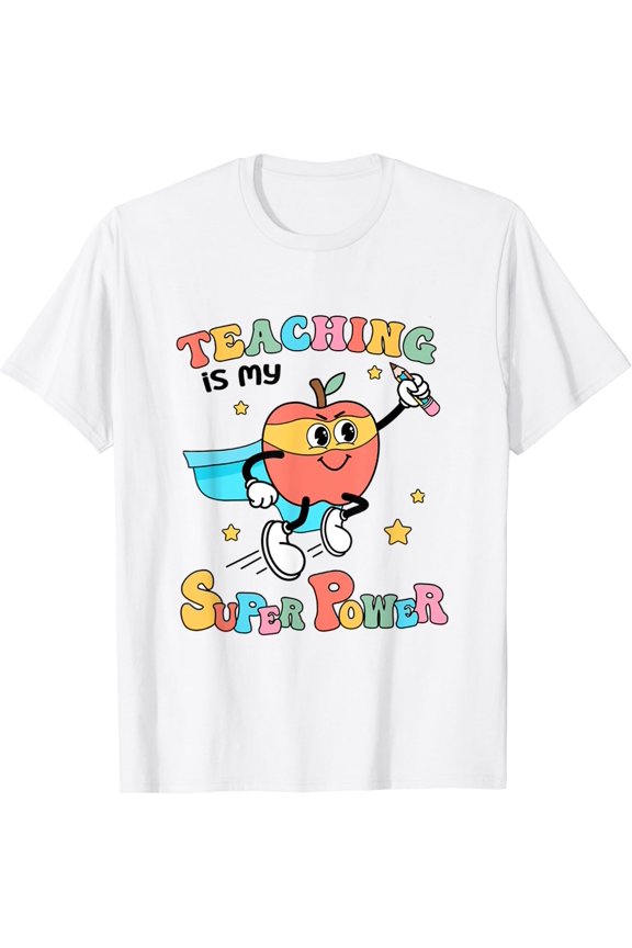 Retro Teaching Is My Superpower Apple Teacher Appreciation T-Shirt Size S-5XL