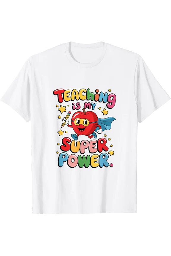 Retro Teaching Is My Superpower Apple Teacher Appreciation T-Shirt Size S-5XL