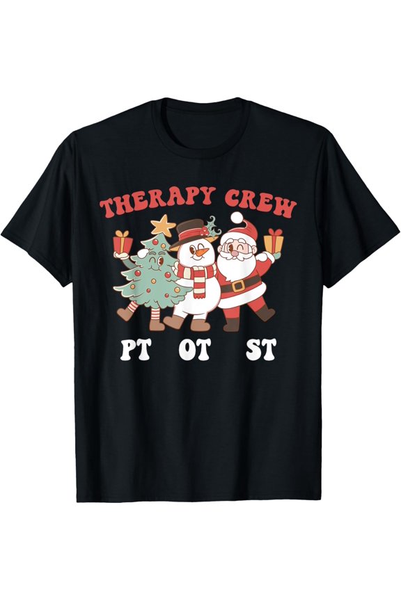 Retro Therapy Crew Pt Ot St Santa Snowman Christmas Tree T-Shirt Shirts