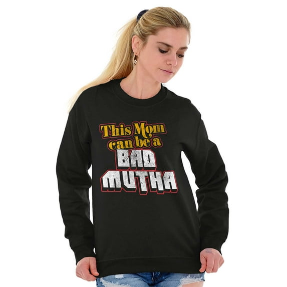 Retro This Mom Can Be A Bad Mutha Women Crewneck Sweatshirt Brisco Brands S