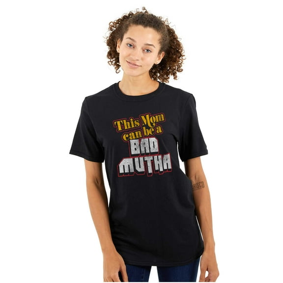 Retro This Mom Can Be A Bad Mutha Women's Graphic T Shirt Tees Brisco Brands L