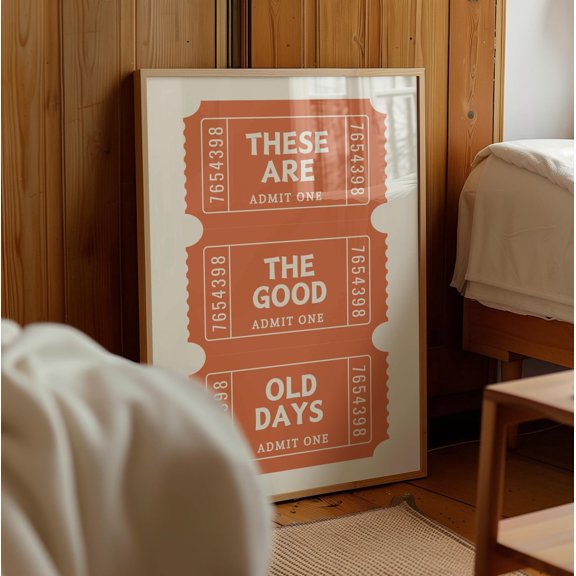Retro Ticket Stub 'These Are The Good Old Days', Unframed Paper Print