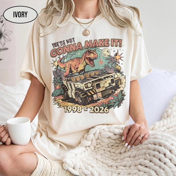 We’re Not Gonna Make It Dinosaur Shirt 1998-2026, Retro Meteor Dinosaur Graphic Tee Extinction Humor Design Comfort Colors Unisex Cotton T-Shirt, Size S-3XL