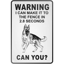 Retro Tin Sign Warning I Can Make It to The Fence in 2.8 Sec. German Shepherd Metal Sign Wall Art Plaque Poster for Home Bar Pub 8 X12IN