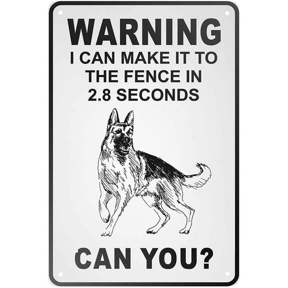 Retro Tin Sign Warning I Can Make It to The Fence in 2.8 Sec. German Shepherd Metal Sign Wall Art Plaque Poster for Home Bar Pub 8 X12IN