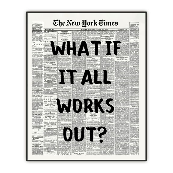Retro Trendy Newspaper Wall Art, Motivational Quote, Pink Typography Quote, What If It All Works Out, Modern Home Decor, Women Girl Bedroom Wall Decor, Unframed Print (8"x10)