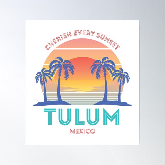 Retro Tulum Beach - Cherish Every Sunset Poster Wall Art, Modern Wall Decor, 8x12 UNFRAMED
