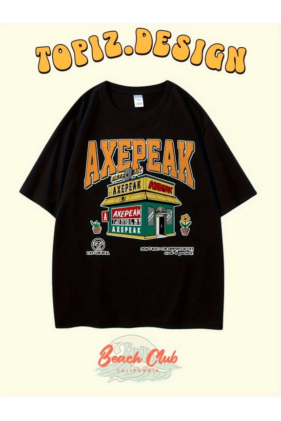 Retro Urban Streetwear Graphic T-Shirt Axepeak Storefront Design Motivational Quote Black Cotton Tee Aesthetic Casual Top