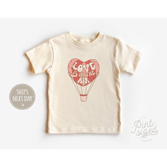 Retro Valentines Day Toddler Shirt - Love Is In The Air Valentine Kids Shirt - Cute Natural Toddler Tee, New Born, Baby Shower Gift, New Parents Gift