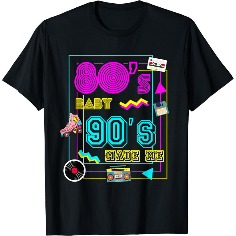 Retro 80s Baby 90s Made Me Vintage Shirt Retro 80s Baby 90s Made Me Vintage Shirt