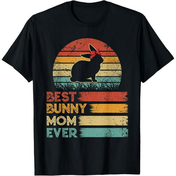 Retro Vintage Best Bunny Mom Ever Shirts Animals Lover T-Shirt