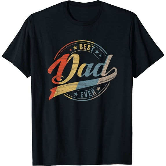 Retro Vintage Best Dad Ever Father Daddy Father' Day T-Shirt - Walmart.com