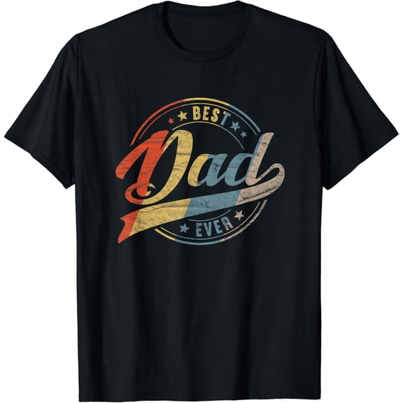Retro Vintage Best Dad Ever Father Daddy Father's Day Gift T-Shirt