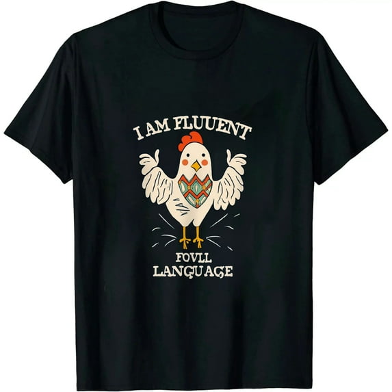 Retro Vintage Chicken I Am Fluent Fowl Language Farm Girl T-Shirt