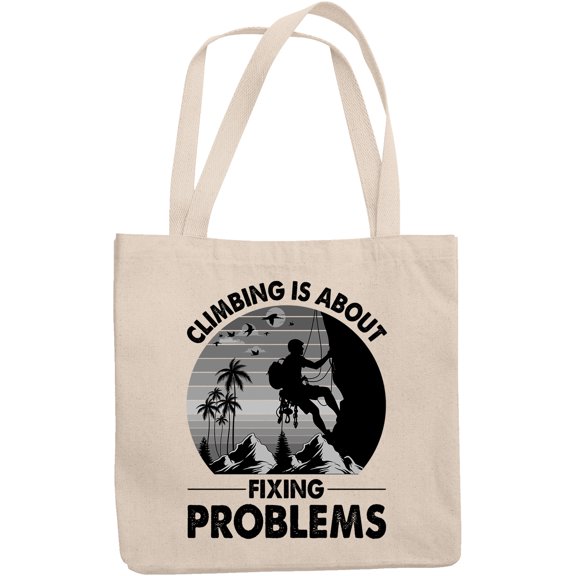 Retro Vintage Climbing Is About Fixing Problems, Rock Climber, 12oz Canvas Tote Bag