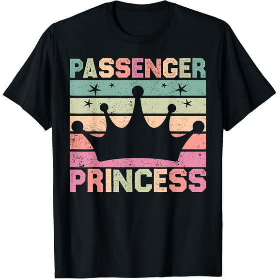Retro Vintage Funny Passenger Princess T-Shirt