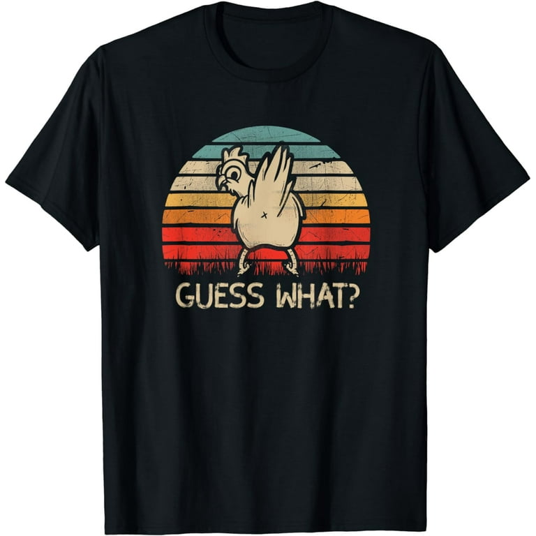 Retro Vintage Guess What Chicken Butt Funny T Shirt Walmart