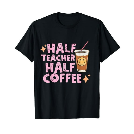 Retro Vintage Half Teacher Half Coffee Happy Teacher's Day T-Shirt