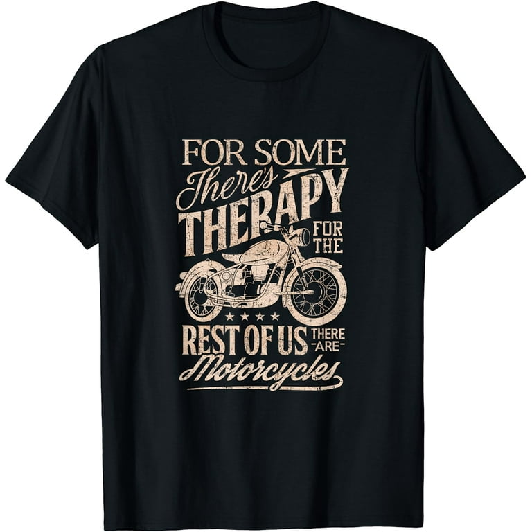 Retro Vintage Motorcycle Rider Therapy T Shirt Retro Vintage Motorcycle Rider Therapy T Shirt