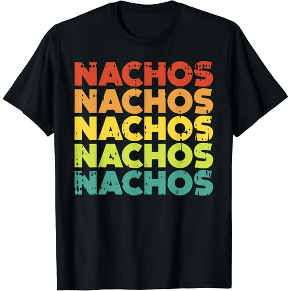 Retro Vintage Nachos Cinco De Mayo Food Lover Gift Funny T-Shirt