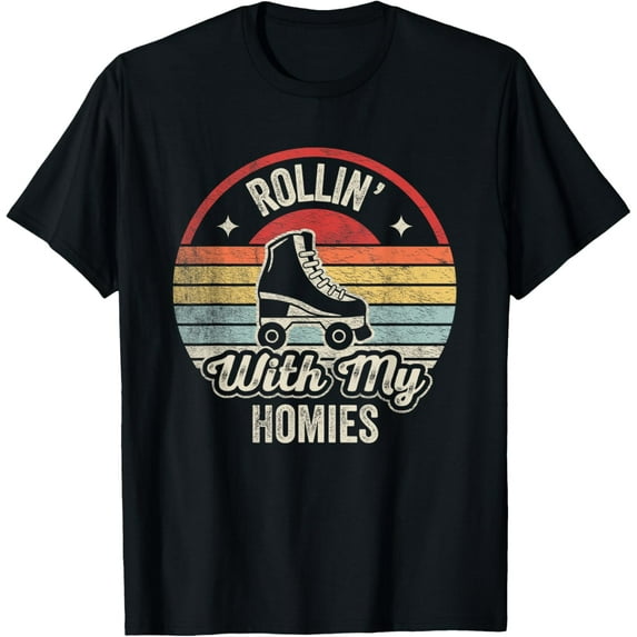 Retro Vintage Rollin With My Homies Roller Skating T-Shirt men and women can wear, black, white, gifts
