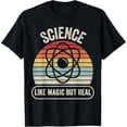 thumbnail image 1 of Retro Vintage Science Like Magic But Real T-Shirt Small, 1 of 7