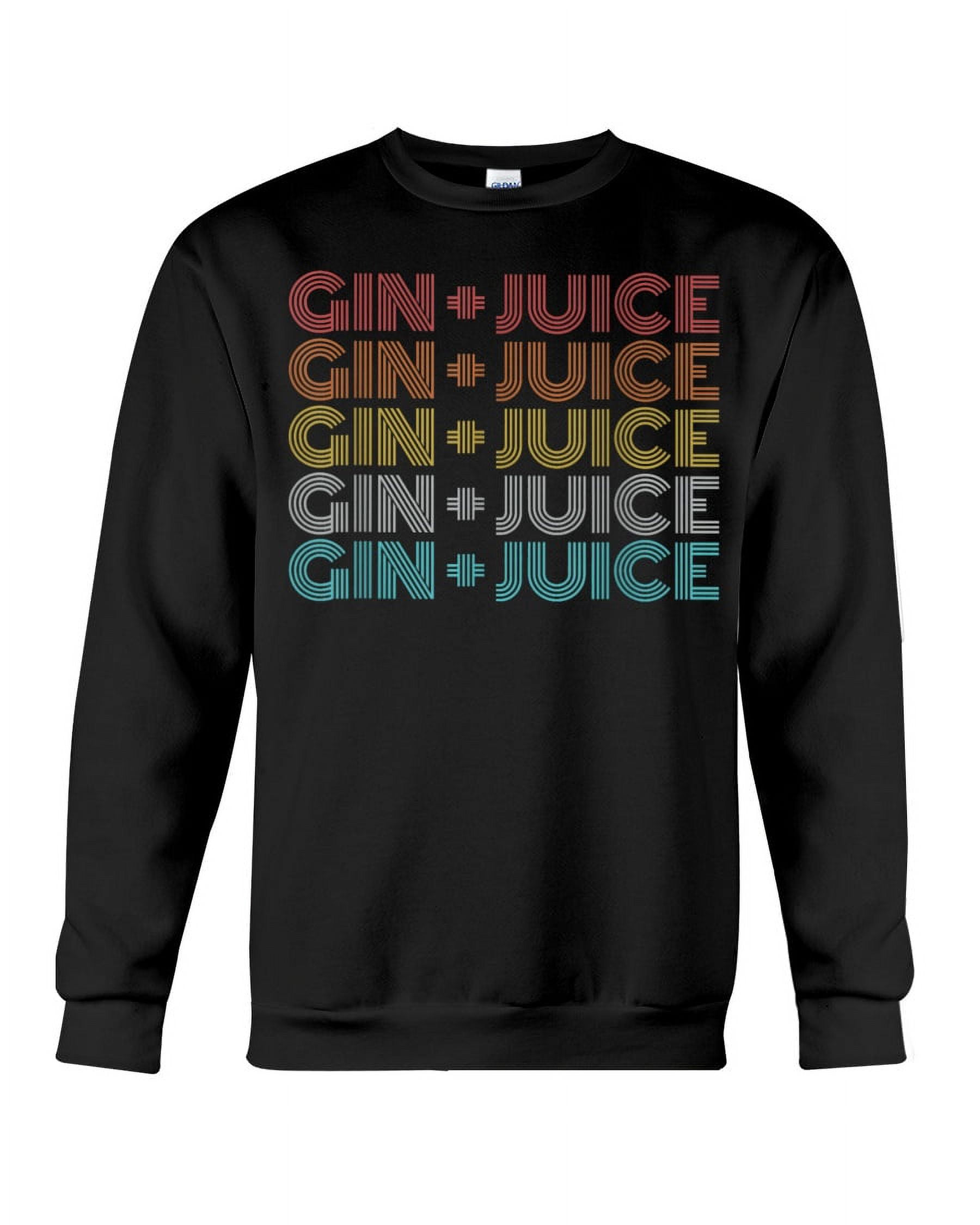 Retro Vintage Shizzle Gin Juice Sweatshirt