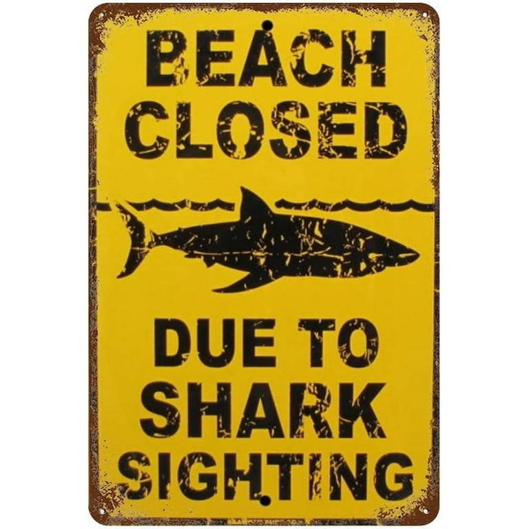 Tin Shark Sighting Beach Closed Warning Sign Tin Shark Sighting Beach Closed Warning Sign