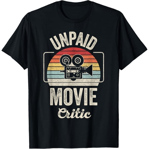Retro Vintage Unpaid Movie Critic Film Cinema Motion Picture T-Shirt