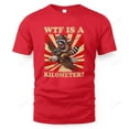 Retro WTF Is A Kilometer Raccoon Riding Eagle American, the t shirt